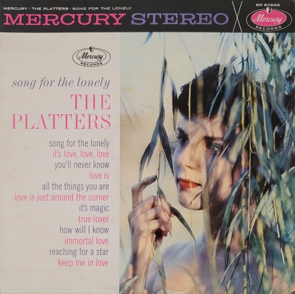 The Platters - Song for the Lonely  1962 Mercury Records  SR60669